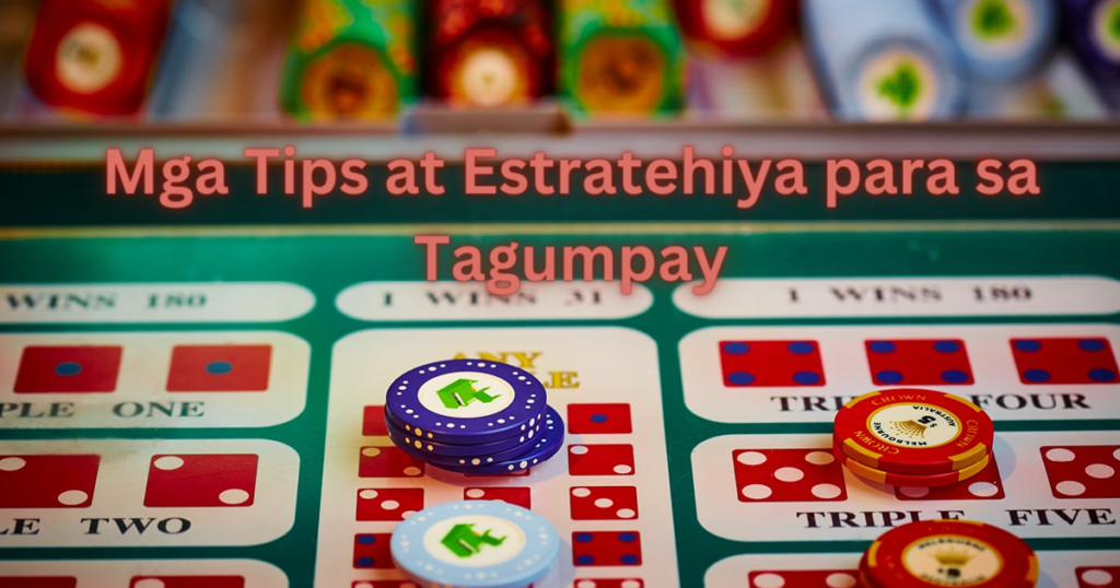 Mga Tips at Estratehiya para sa Tagumpay