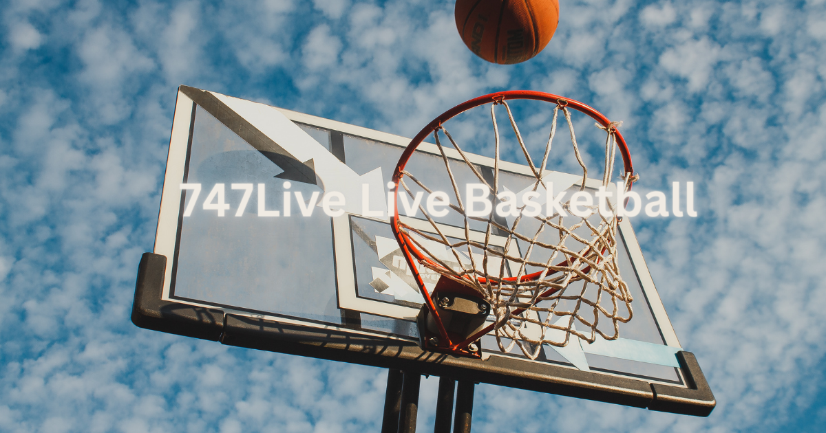 747 Live Live Basketball