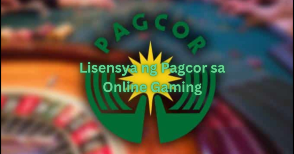 Lisensya ng Pagcor sa Online Gaming
