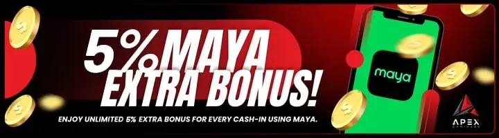 Apex Gaming promotions banner advertising Maya extra bonus for deposits using Maya wallet.